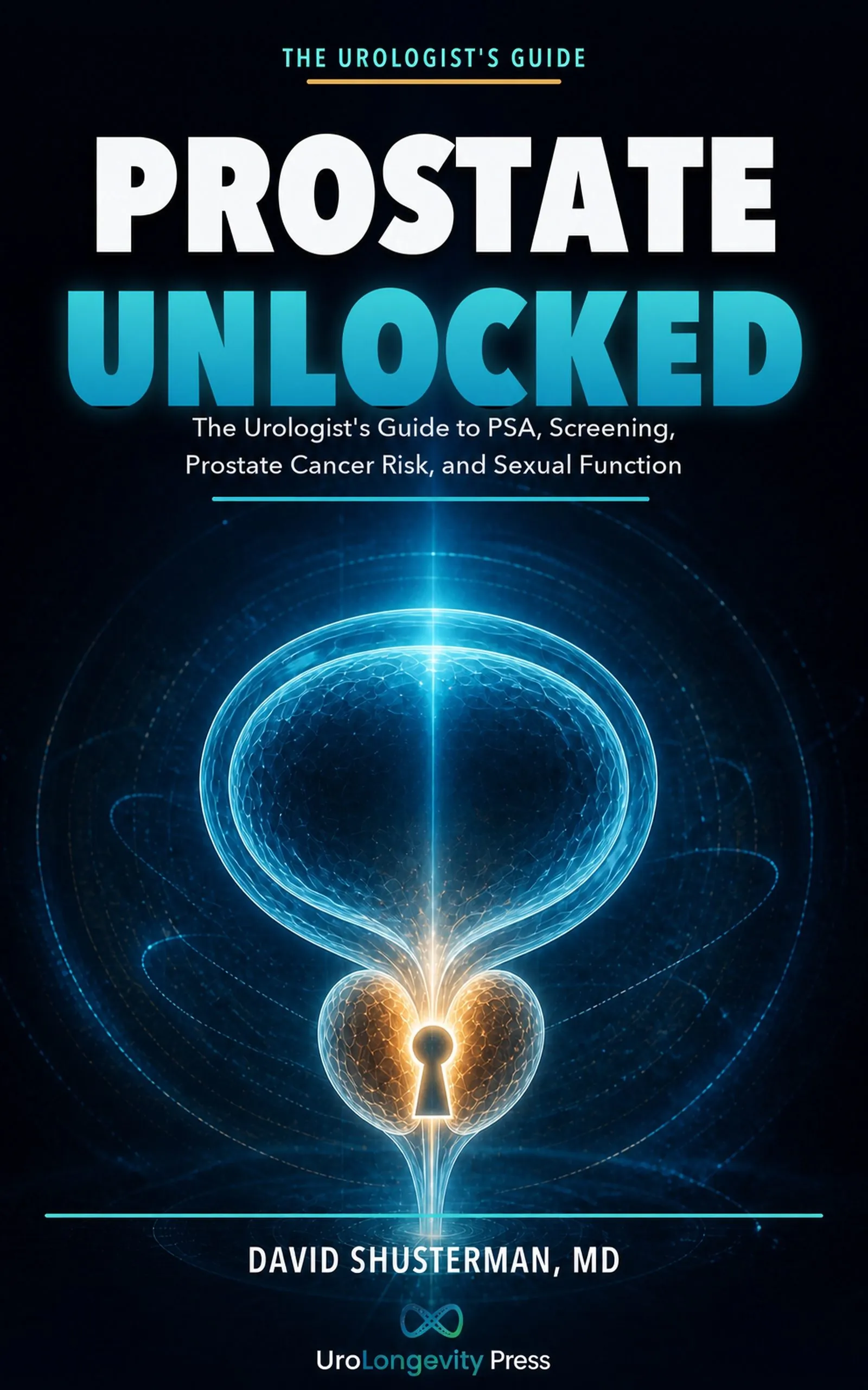 Cover of Prostate Unlocked by David Shusterman